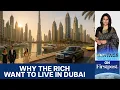Lagu Dubai Emerges as Top Magnet for the World’s Millionaires | Vantage with Palki Sharma