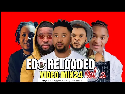 Download MP3 EDO BENIN 2024 AFROPARTY VIDEO MIX VOL2 BY DJ JOJO / 2024 EDO BENIN MUSIC VIDEO MIX Ft Ag Silimi,