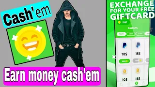 how to earn money for cash em all app how to use cash em all cash em payments proof Forex app
