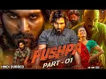 Lagu Pushpa: The Rise Full Movie In Hindi Dubbed | Allu Arjun | Rashmika | Sunil | Fahad | Review \u0026 Facts