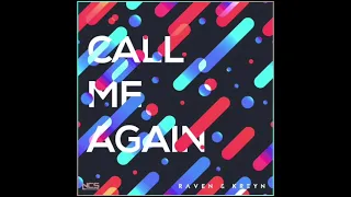 raven u0026 kreyn call me again seamless loop 