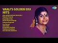 Lagu வாலியின் பொற்காலப் பாடல்கள் | S. Janaki Songs | Idho Endhan Deivam Munnale 2 | Rajaavin Paarvai