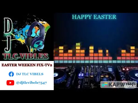 Download MP3 DJ TLC VIBELS-EASTER WEEKEND FIX-2023-TV2
