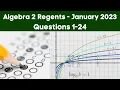 Algebra 2 Regents January 2023 Part 1 Questions 1 - 24