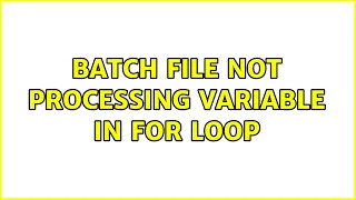Batch file not processing variable in for loop