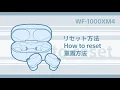WF-1000XM4 How to reset
