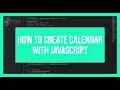 How to create calendar with JavaScript