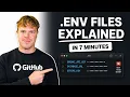 ENV Files Explained in 7 Minutes for beginners