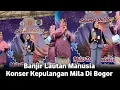 Lagu Banjir Lautan Manusia !! Konser Kepulangan Mila Di Sambut Meriah Oleh Masyarakat Bogor
