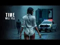 Download Lagu Time Will Tell | Drama Thriller Sci-Fi | Full Movie