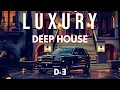 Download Lagu L U X U R Y - Deep House Mix Vol.12 ' by Gentleman