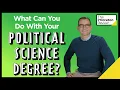 What Can You Do With Your Political Science Degree College Careers The Princeton Review