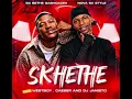 Skhethe By Ba bethe Gashoazen and Nova Sa Style Feat West boy & Dj Janisto (Official Audio)