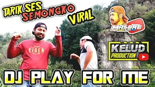 dj play for me tarek ses semongko brewog audio feat kelud production