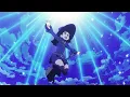Little Witch Academia OP Full YURiKA - Shiny Ray AMV