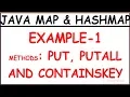 MAP AND HASHMAP IN JAVA PART-1 PUT IN JAVA MAP PUTALL IN JAVA MAP CONTAINSKEY IN JAVA MAP
