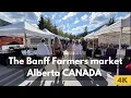 The Banff Farmers market Alberta Canada 4k 2023