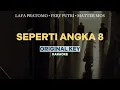 [KARAOKE] Lafa Pratomo, Feby Putri, Matter Mos - Seperti Angka 8 (ORIGINAL KEY) With Backing Vocal