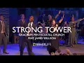 GraceLife Pentecostal Church - Strong Tower feat James Wilson
