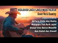 Lagu Koleksi Lagu Nostalgia Cover Versi Country