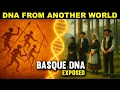 The Dark Secret of Basque DNA Europe s Most Mysterious People