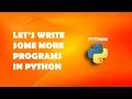 Exercise - Let s write some more programs in Python Python Tutorials For Beginners In Hindi