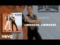 Download Lagu Zezé Di Camargo \u0026 Luciano - Liberdade, Liberdade (Áudio Oficial)