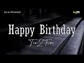 Download Lagu Ten2Five - Happy Birthday ‼️ Female Key (KARAOKE/LIRIK/INSTRUMENTAL/ACOUSTIC)