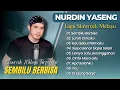 Download Lagu Nurdin Yaseng - SEMBILU BERBISA - LURUH CINTAKU - KAU SEBUT NAMAKU || LAGU PALING POPULER 2025