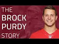 From Irrelevant to the Super Bowl The Brock Purdy Story