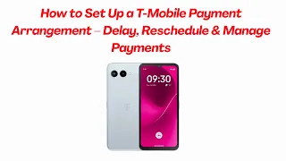 How to Set Up a T-Mobile Payment Arrangement - Delay Reschedule Manage Payments