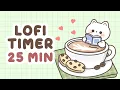 25 minute lofi Timer Study With Me Pomodoro 25 min Focus Music