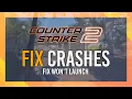 CS2 Not FIX Simple Guide