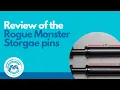 Review of the Rogue Monster Storage Pins