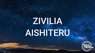 Download Zivilia - Aishiteru lyrik MP3