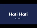 Lagu Amira Othman - Hati Hati | (Video Lirik)