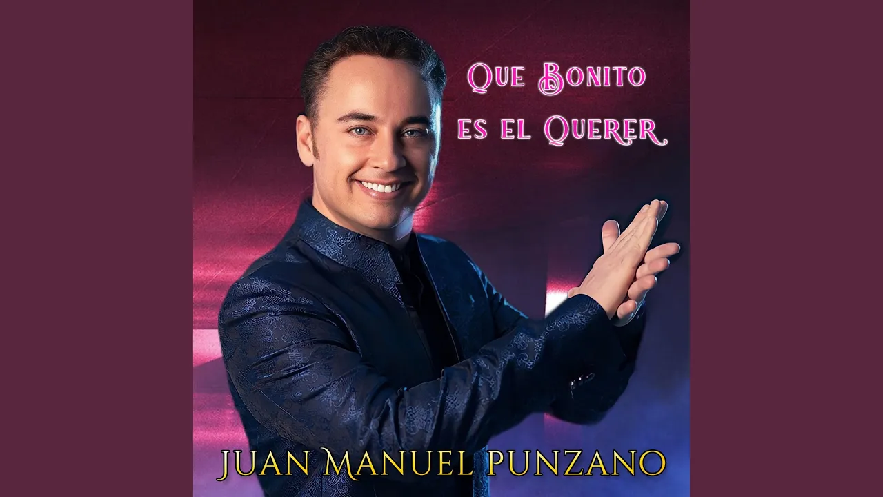 Que Bonito Es El Querer