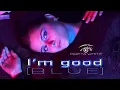 Download Lagu I’m Good (Blue) Cover – Greta White | David Guetta x Bebe Rexha | Tomorrowland 2025 Vibes MP3