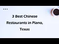 3 Best Chinese Restaurants in Plano Texas Asian Cuisine