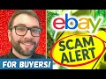 BUYER BEWARE of These EBAY SCAMS