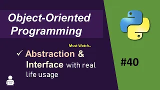Abstraction in Python Object Oriented Programming in Python Interface in Python