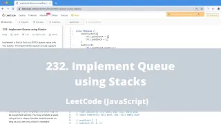 232 Implement Queue using Stacks - LeetCode JavaScript