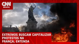 Extremos buscam capitalizar protestos na França; veja análise no Olhar Externo | HORA H
