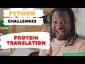 05 Learn Python Exercise Protein Translation Challenge