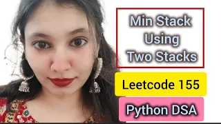 Min Stack Using Two Stacks Leetcode 155 Python DSA