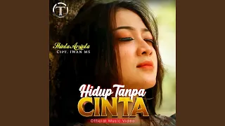 Download Hidup Tanpa Cinta MP3