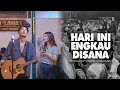 Download Lagu Hari Ini Engkau Di Sana |   Nabila Maharani ft Tri Suaka