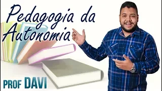 Pedagogia da Autonomia - Paulo Freire