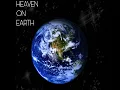 Heaven On Earth (H.O.E.)