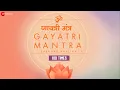Download Lagu गायत्री मंत्र 108 Times GAYATRI MANTRA | Shekhar Ravjiani | - ॐ भूर्भुवः स्वः | Om Bhur Bhuva Swaha